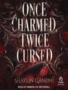 Once Charmed, Twice Cursed